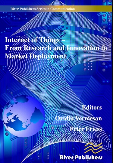 Internet of Things From Research and Innovation to Market Deployment