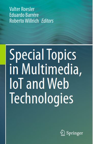 Special Topics in Multimedia, IoT and Web Technologies